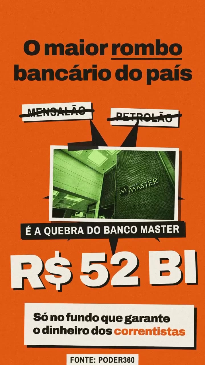 O maior rombo bancário do país não é o mensalão nem o petrolão: é a quebra do Banco Master, com R$ 52 bilhões só no fundo que garante o dinheiro dos correntistas. Fonte: Poder360